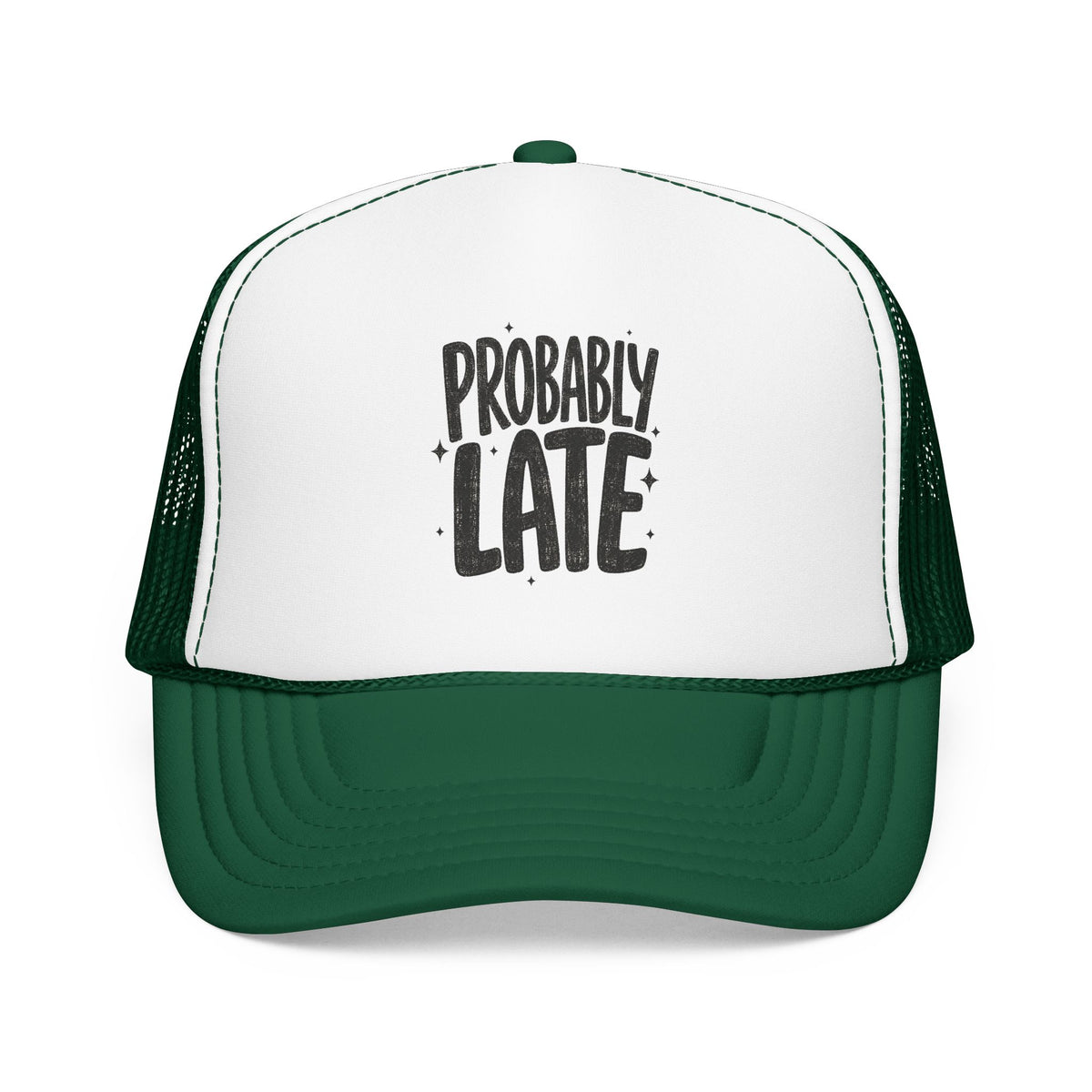 Probably Late