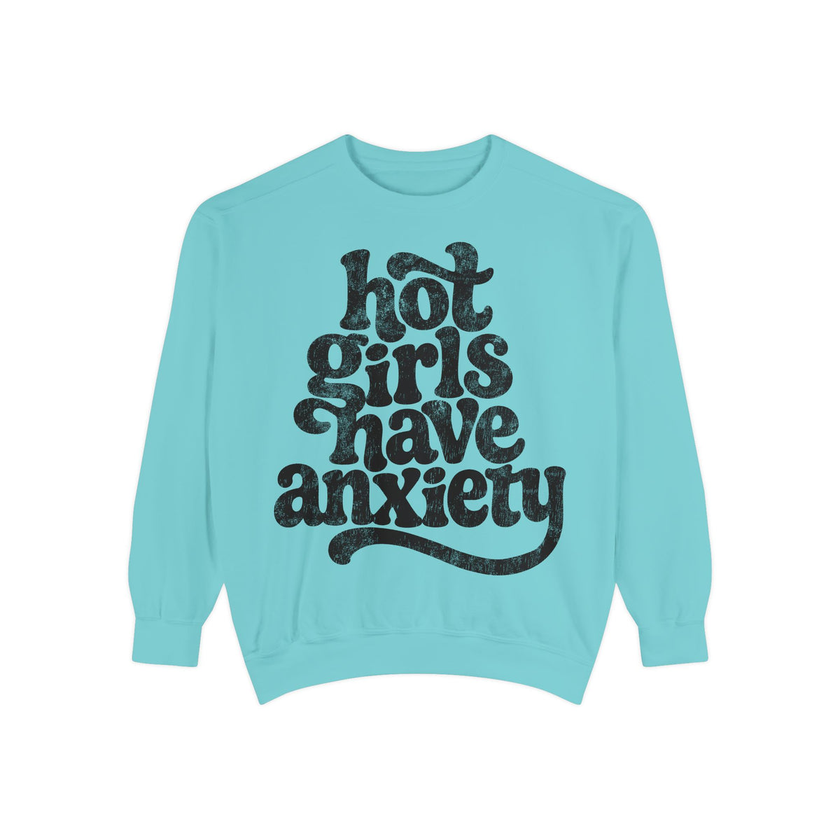 Hot Girls Have Anxiety