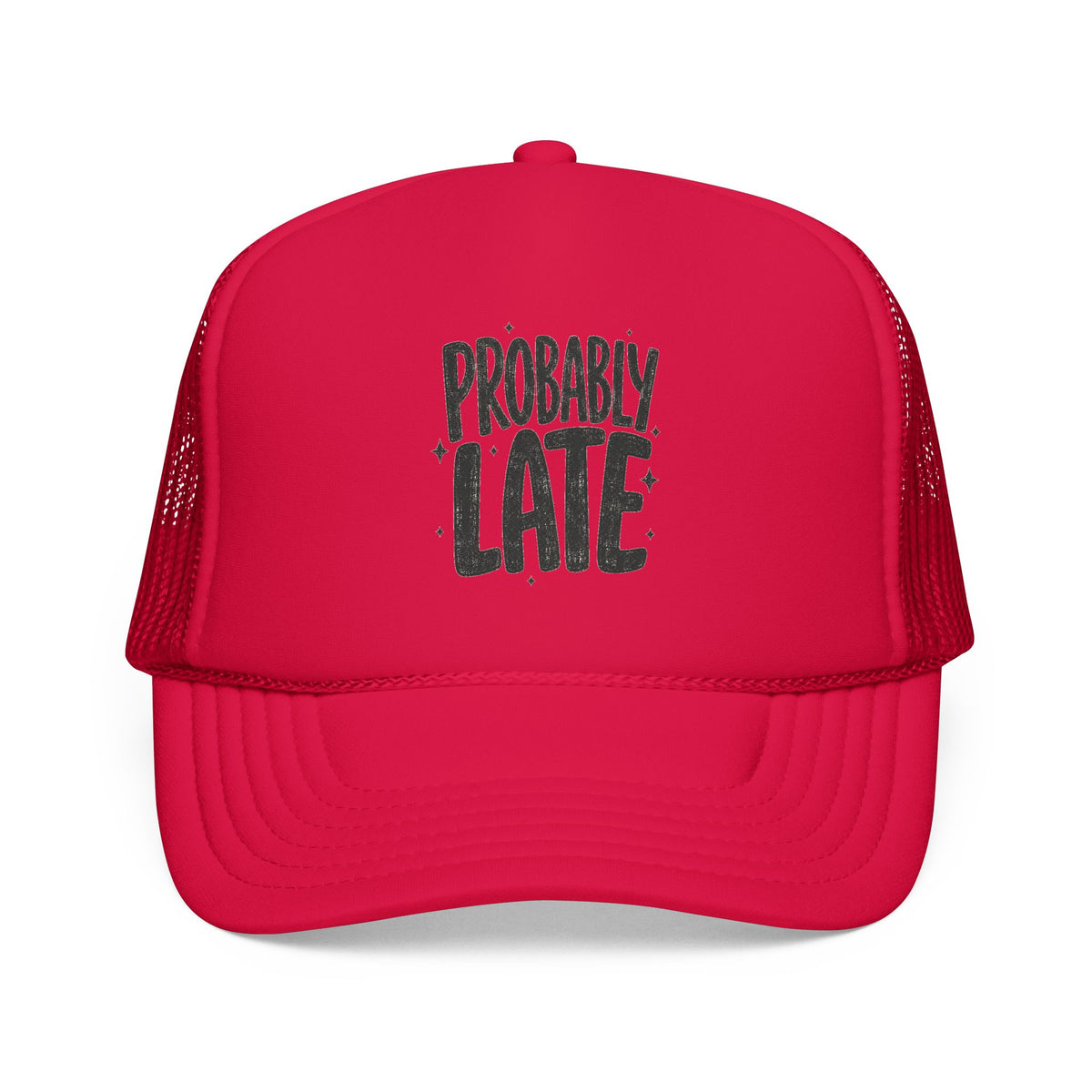 Probably Late