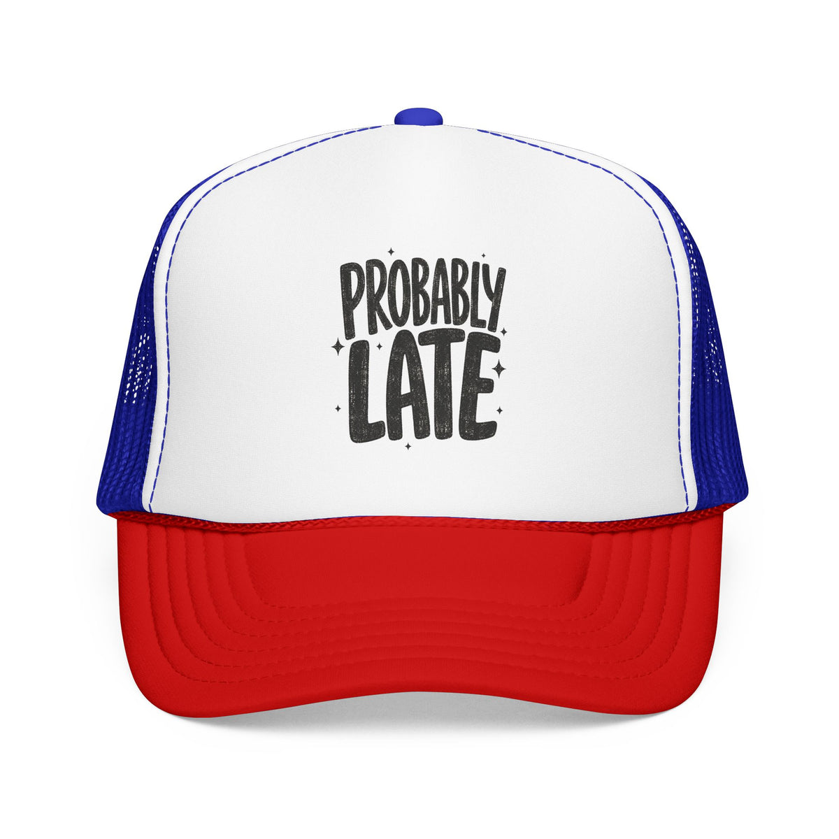 Probably Late