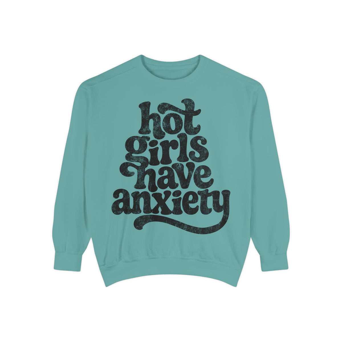 Hot Girls Have Anxiety
