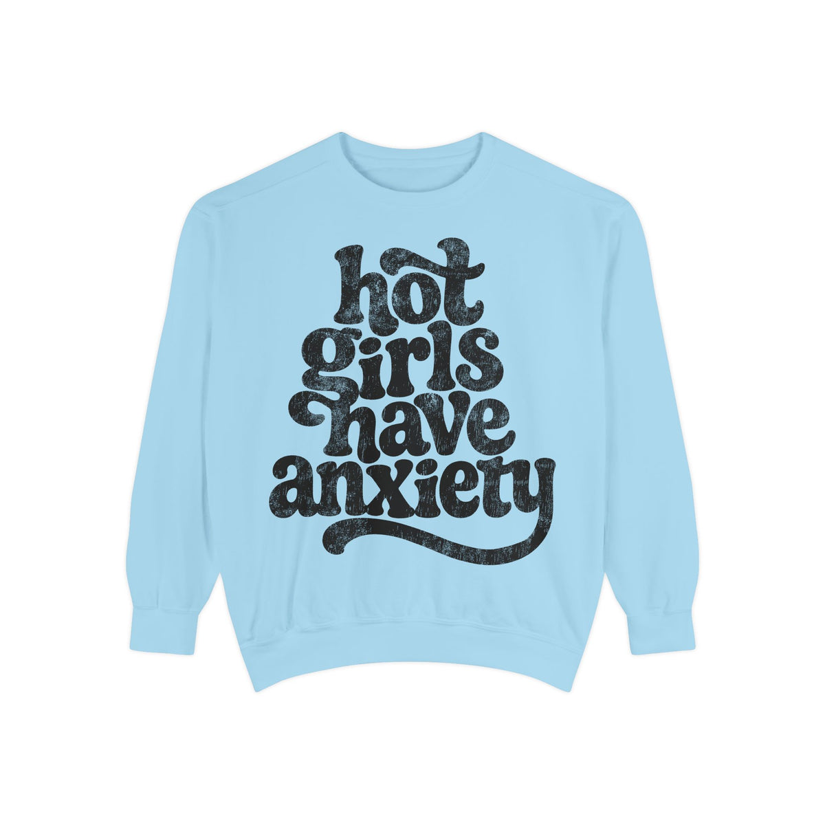 Hot Girls Have Anxiety