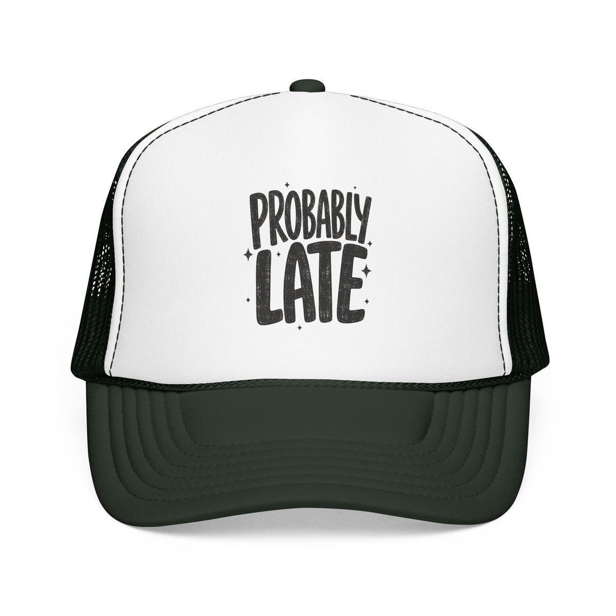 Probably Late