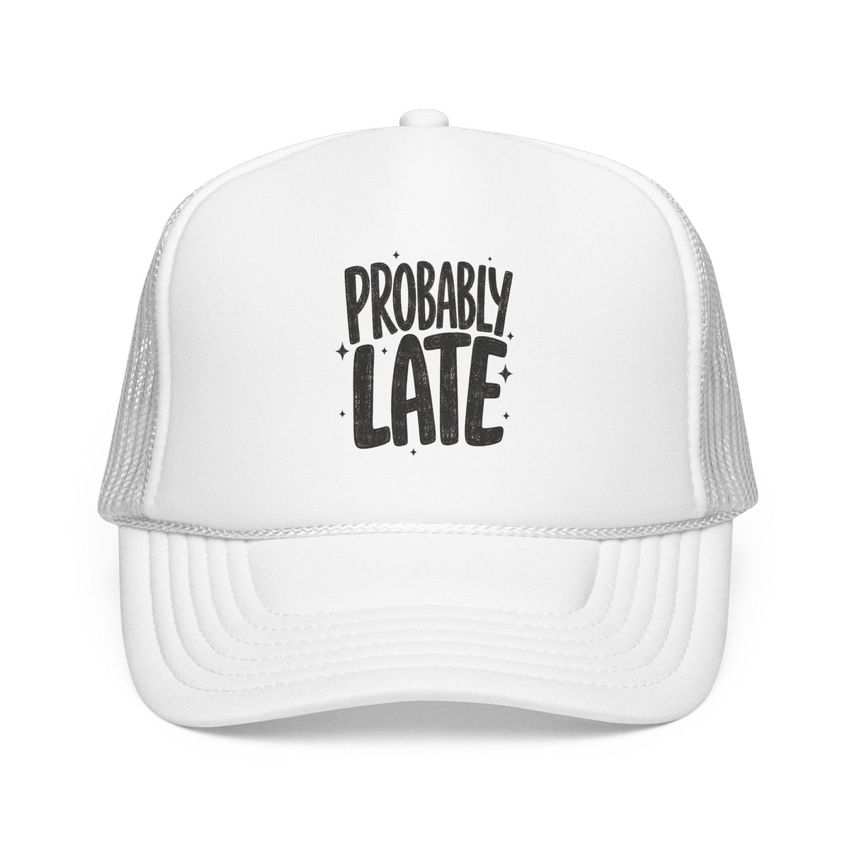 Probably Late