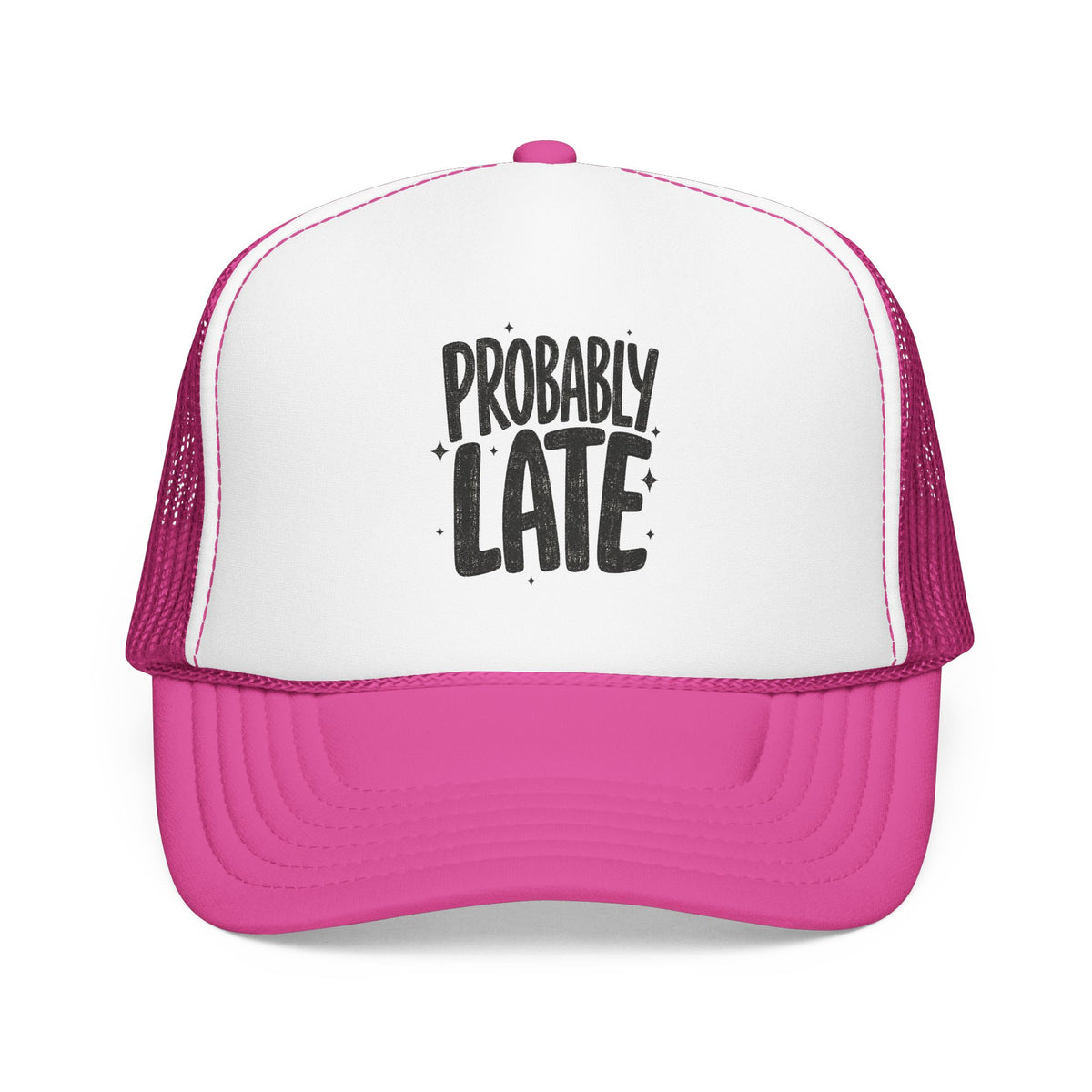 Probably Late