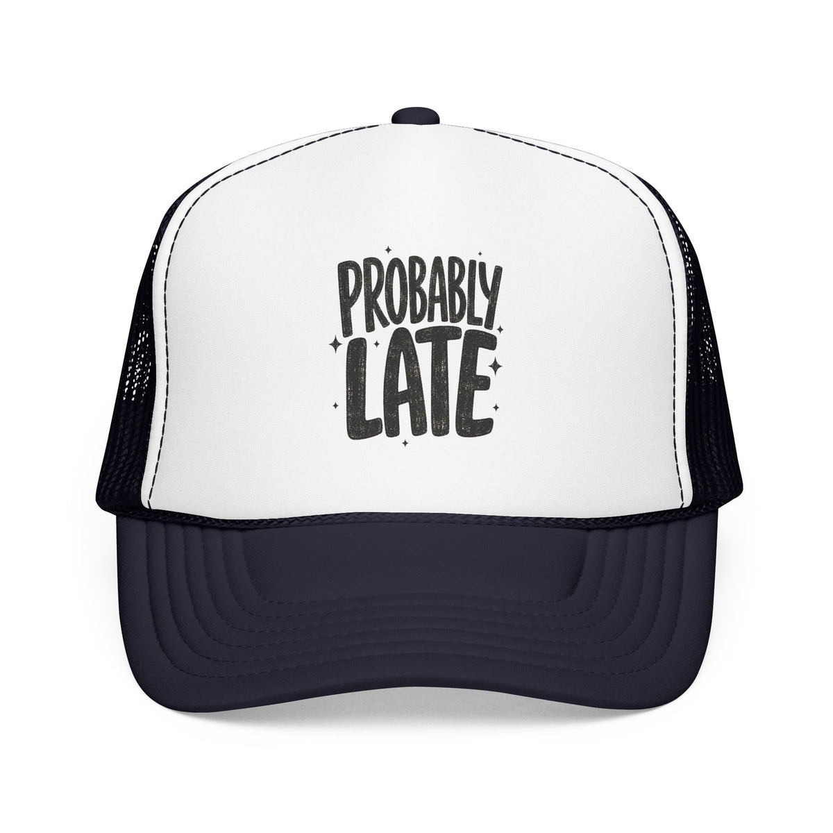 Probably Late